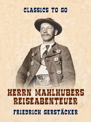 cover image of Herrn Mahlhubers Reiseabenteuer